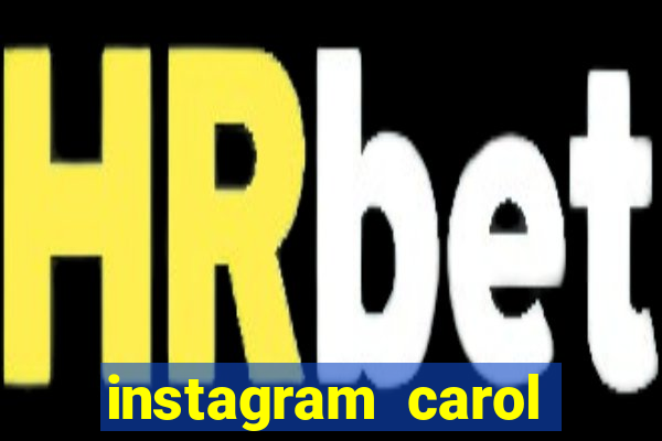 instagram carol muniz bahia